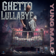 Ghetto Lullabye