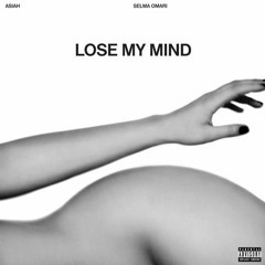 Asiah - LOSE MY MIND (feat. Selma Omari) (Slowed & Reverbed)