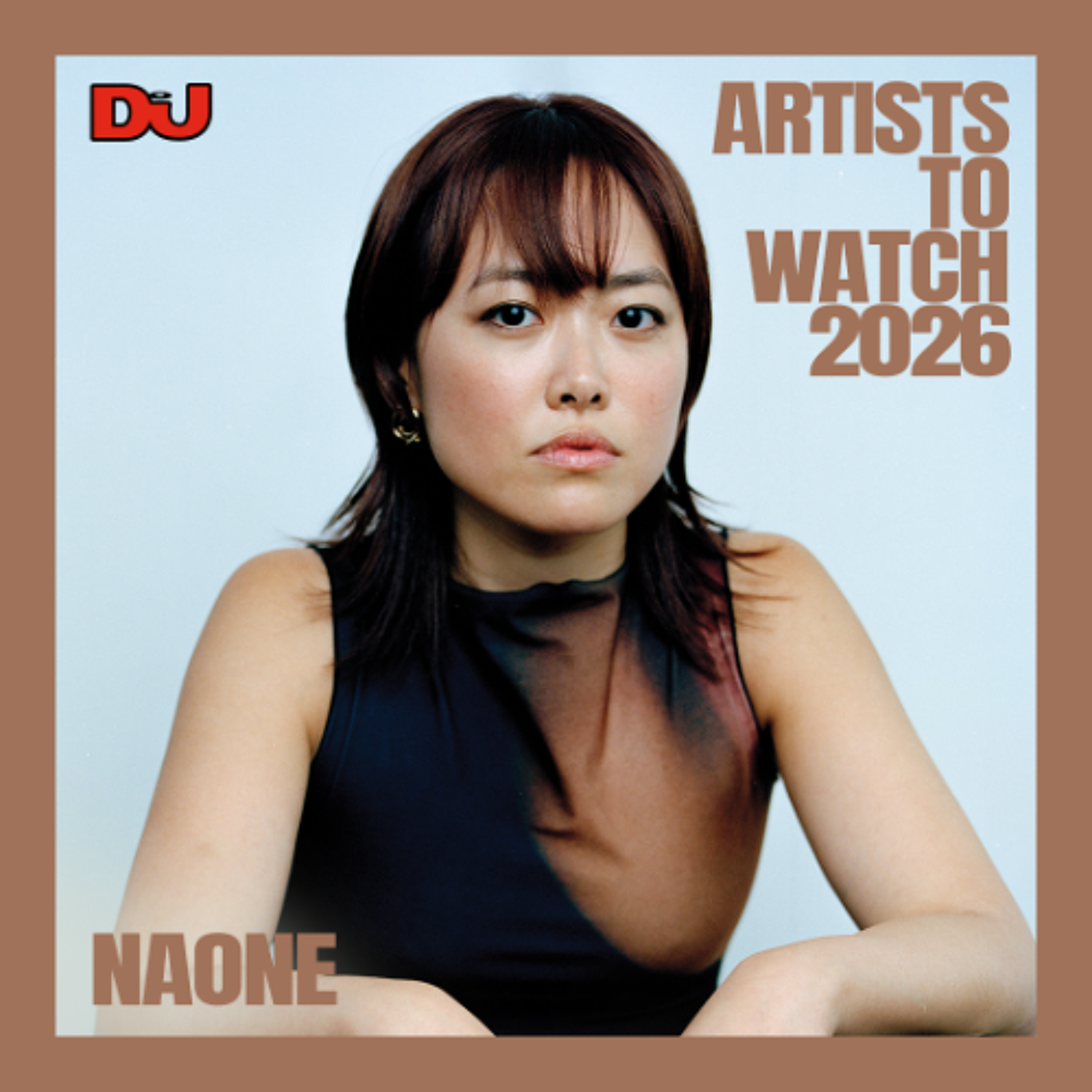 Naone | DJ Mag Artists To Watch 2026 episode artwork