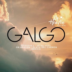 On Heaven Radio Show Episode 1 [GALGO]