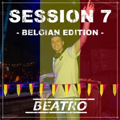 SESSION 7 [Belgian Edition] 🇧🇪