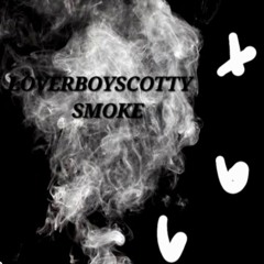 Loverboyscotty-smoke _official_audio