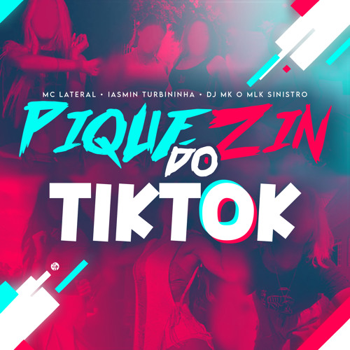 Stream Piquezin do Tik Tok by Iasmin Turbininha | Listen online for ...