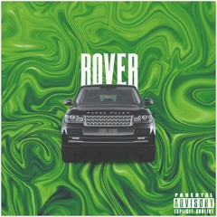 Rover (prod. SixHunnid)