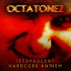 Istoprocent Hardcore Anthem