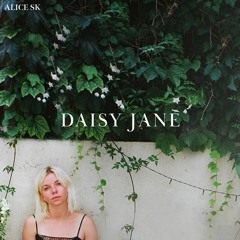 Alice SK- Daisy Jane