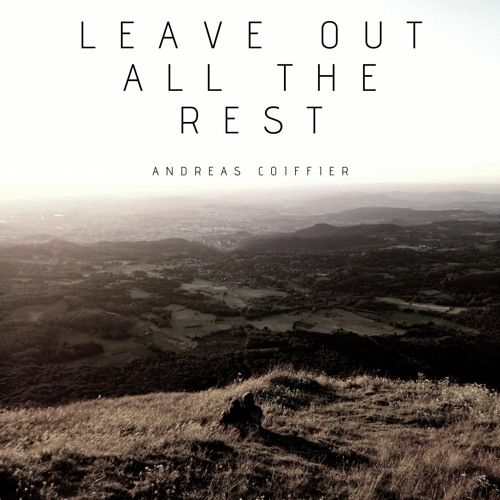 Stream Leave Out All The Rest - Linkin Park by Andreas Coiffier