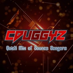 CDuggyz - Quick Mix Of Bounce Bangers
