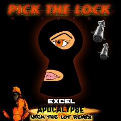 EXCEL - APOCALYPSE - NICK THE LOT REMIX - JULY 19TH