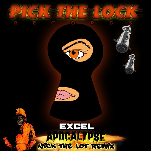 EXCEL - APOCALYPSE - NICK THE LOT REMIX - JULY 19TH