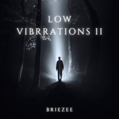 Low Vibrations II