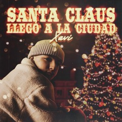 Santa Claus Llegó A La Ciudad