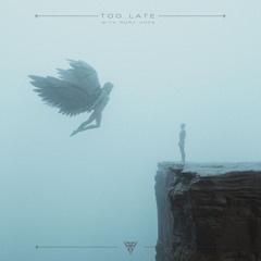 TOO LATE [ WITH RORY HOPE ]