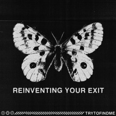 reinventing your exit (underoath cover)