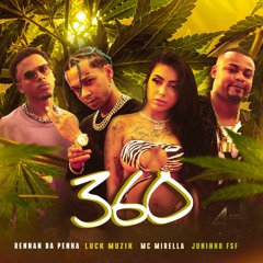 360 (feat. MC Juninho FSF)