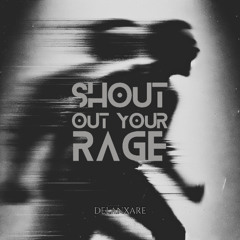 Shout Out Your Rage - Orchestral Trap