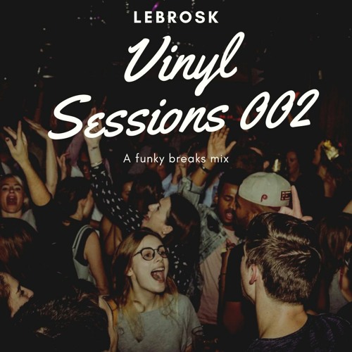 Vinyl Sessions 002 (Funky Breaks)