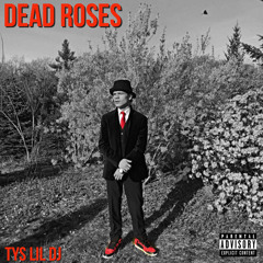Dead roses ( Pantelis_Prod. )