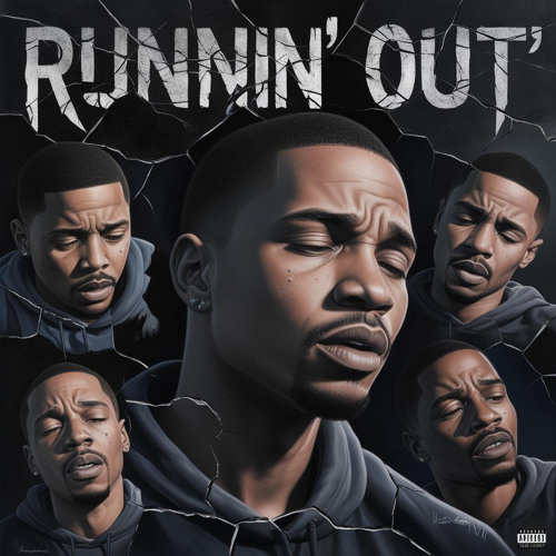 Runnin Out