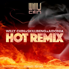 HOT REMIX (Willy Chin Remix) [DIRTY]