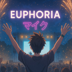 Euphoria