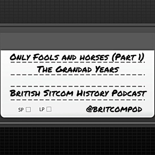 Only Fools and Horses - The Grandad Years (Part 1)