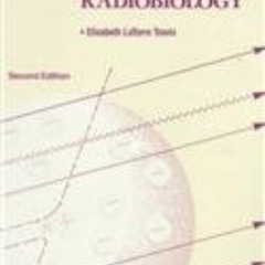 [View] KINDLE 💌 Primer Of Medical Radiobiology by  Elizabeth LaTorre Travis BS  Med