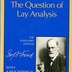 View EBOOK 💕 The Question of Lay Analysis: (The Standard Edition) by  Sigmund Freud,