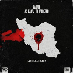 Fadaei - Az Karaj Ta Langerud (Haji Beatz Remix).mp3