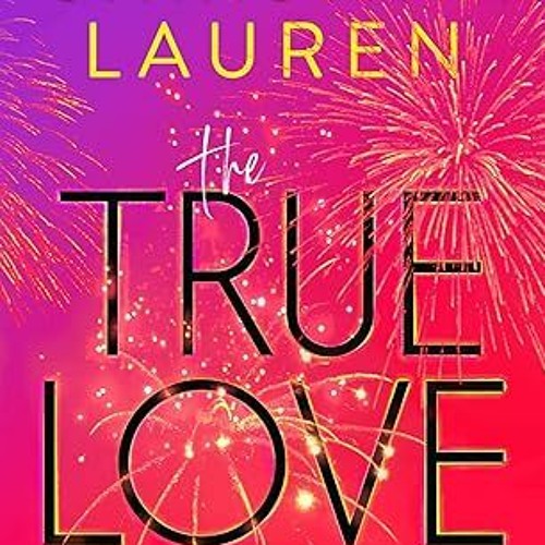 The True Love Experiment - Christina Lauren