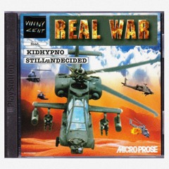 REAL WAR feat. KIDHYPNO And STILLuNDECIDED