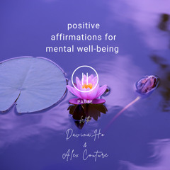 Guided Meditation: Positive Affirmations For Mental Well-Being
