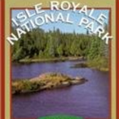 Read EPUB ✅ Isle Royale National Park (True Books: National Parks) by  Joan Kalbacken