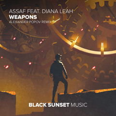 Weapons (Alexander Popov Remix) [feat. Diana Leah]