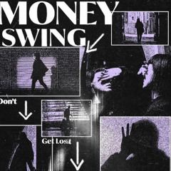 Money & Swing