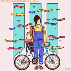 STUCKINWAVEFORMS & HASNA - You