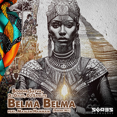 Belma Belma (Reborn Mix) [feat. Maalem Hammam & Seres Producoes]