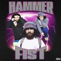 HAMMER FIST [prod.goth helma]