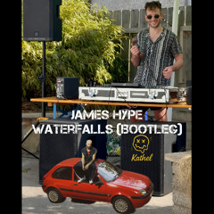 James Hype Waterfalls (Kathel Bootleg) Futuristic Electro Techno