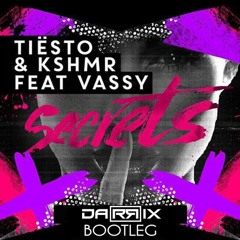 Secrets (Darrix Bootleg)