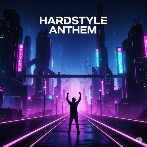 hardstyle anthem