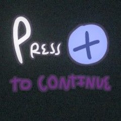 Press X to continue