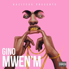 Gino KSK - Mwen'M