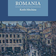 [DOWNLOAD] KINDLE 🖍️ A Concise History of Romania (Cambridge Concise Histories) by