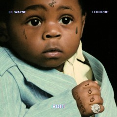 Lil Wayne -Lollipop (Ballu Edit)