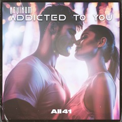NoVinum - Addicted To You
