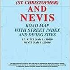 [Read] KINDLE 💓 St. Kitts (St. Christopher) and Nevis Road Map 1:30K/20K by Kasprows