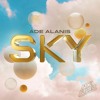 Video herunterladen: 🤍 Sky by Ade Alanis 🤍