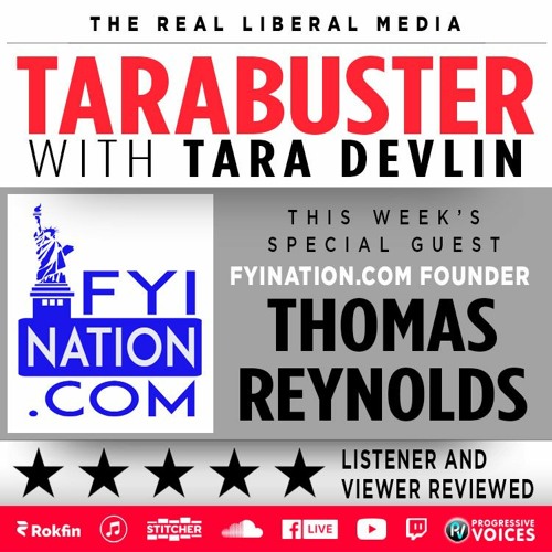 TARABUSTER EP 251: The Axis of GOP A-holes Won’t Stop Couping Until We Stop Them (w/Thomas Reynolds)