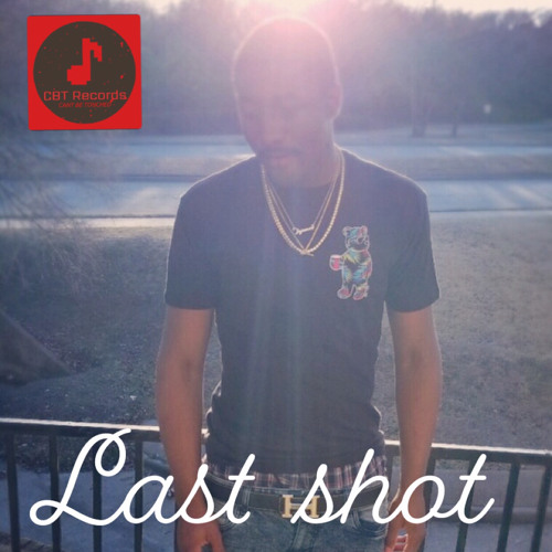 Last shot - CJ Ft RNE MB